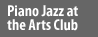 Piano Jazz at the Arts Club